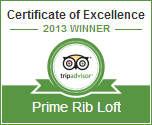 Prime Rib Loft Certificate of Excellence