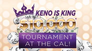 Save The Date $10,000* Keno Is King Tournament