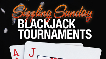 Sizzling Sunday Blackjack Tournaments