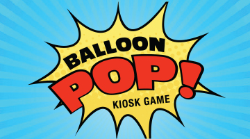 Balloon Pop Kiosk Game
