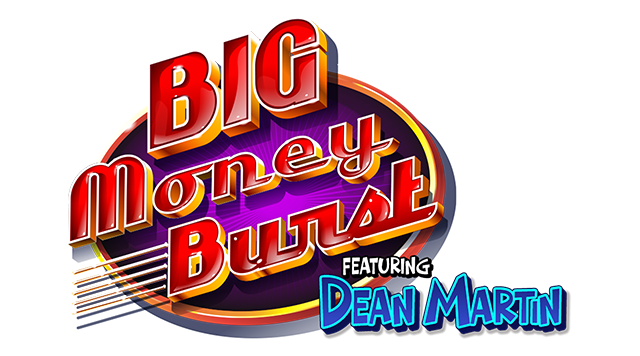Big Money Burst Dean Martin