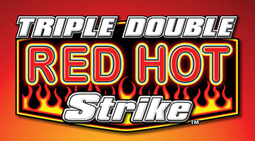 Triple Double Red Hot Strike