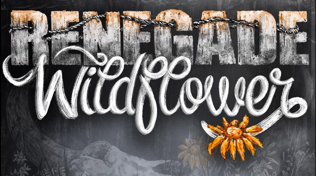 Renegade Wildflower