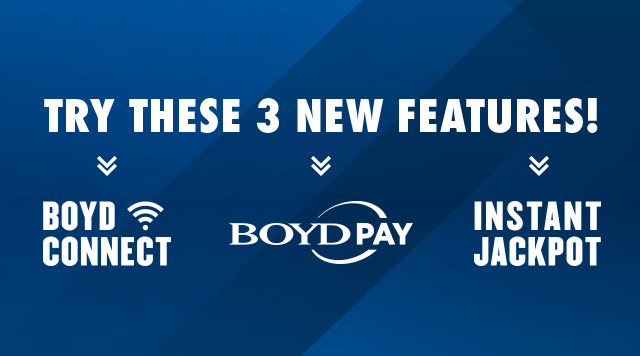Try These Three New Features From Boyd Rewards