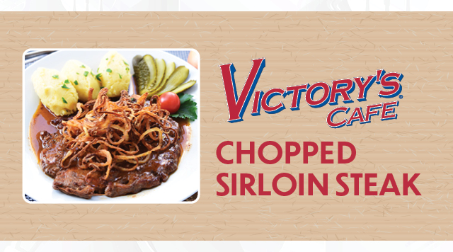 Chopped Sirloin Steak Special $14.99