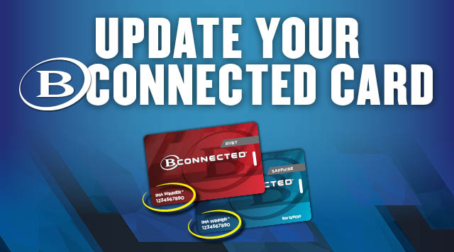 UPDATE YOUR B CONNECTED CARD Delta Downs Racetrack Casino Hotel