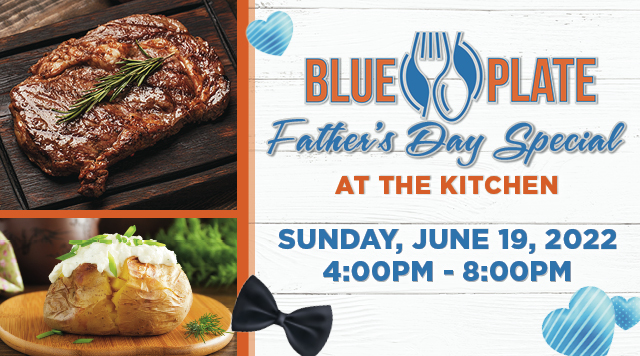Father's Day Special at the Kitchen