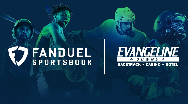 FanDuel Sportsbook at Evangeline Downs