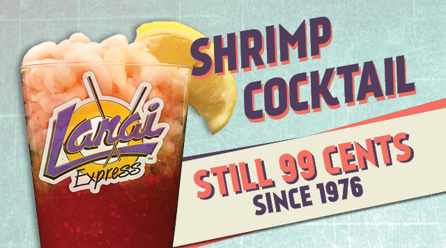 Shrimp Cocktail - Still 99¢