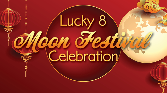 Lucky 8 Moon Festival Celebration