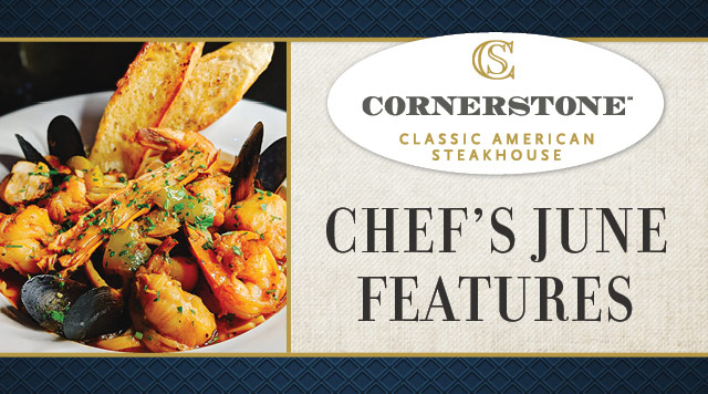 Chef's June Features