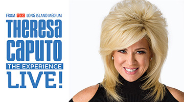 Theresa Caputo Live! The Experience