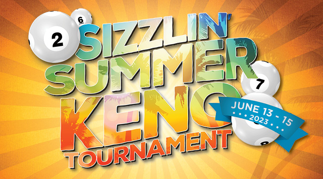 Sizzlin' Summer Keno Tournament
