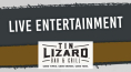 Live Entertainment At Tin Lizard