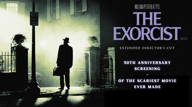 The Exorcist 50th Anniversary