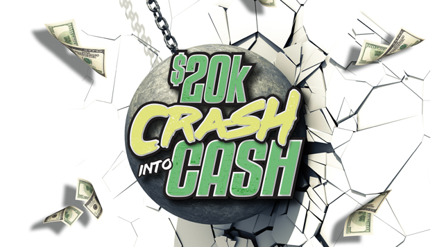 $20k CRASH INTO CASH