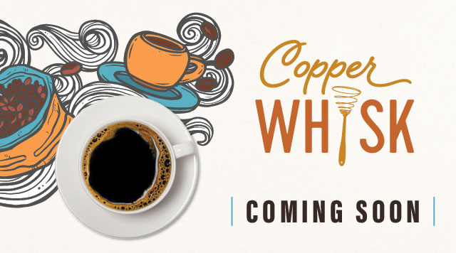 Copper Whisk Coming Soon