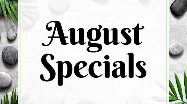 August Spa Specials