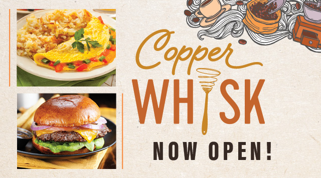 Copper Whisk Now Open